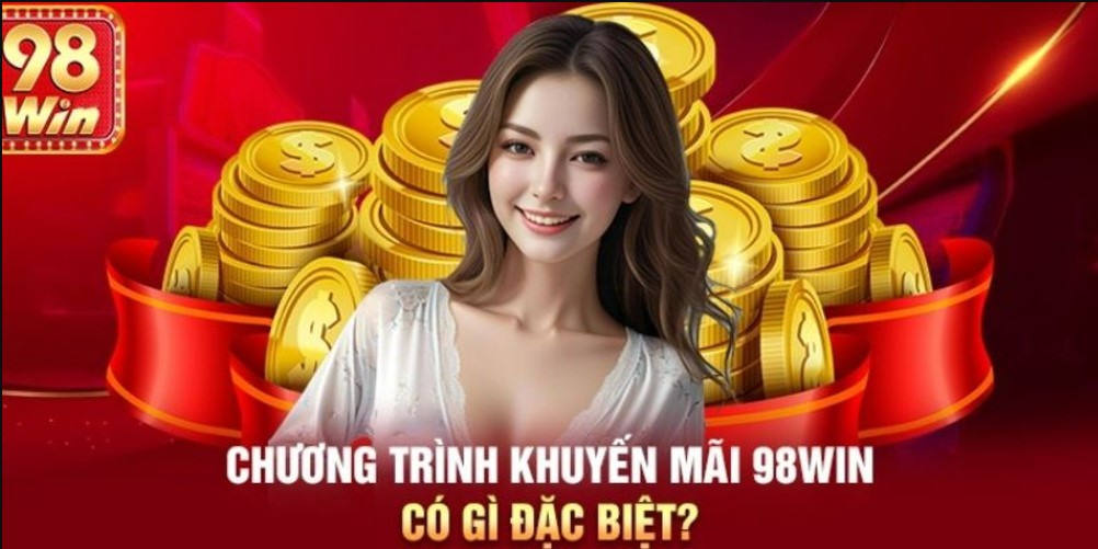 Nhận khuyến mãi 98Win bằng cách nào?