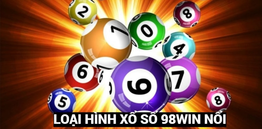 Lý do bet thủ nên chơi xổ số 98Win